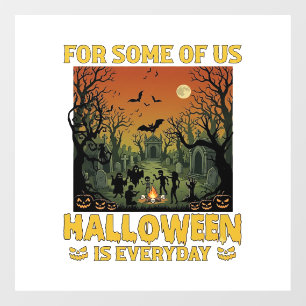 Halloween Is Everyday Graveyard Zombies Bonfire Pu Window Cling