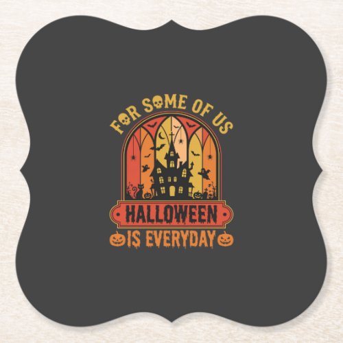 Halloween Is Everyday Haunted House Retro Paper Coaster