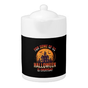 Halloween Is Everyday Haunted House Vintage Graphi Teapot
