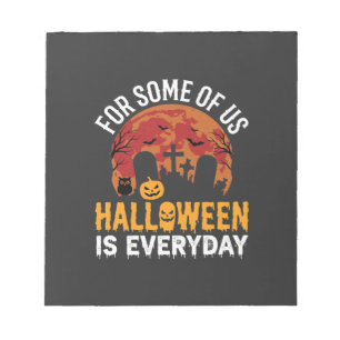 Halloween Is Everyday Spooky Graveyard Moon Notepad