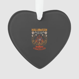 Halloween Is Lifestyle Cancelled Castle Skulls Pum Ornament