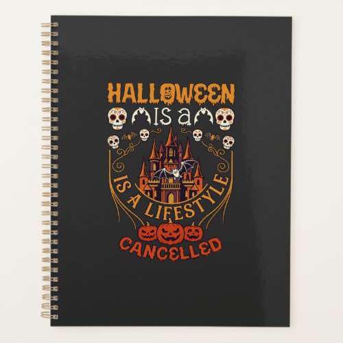 Halloween Is Lifestyle Cancelled Castle Skulls Pum Planner