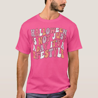 Halloween is not just boy T-Shirt