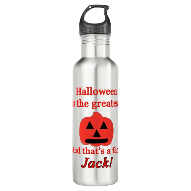 halloween is the greatest stainless steel water bottle (Front)