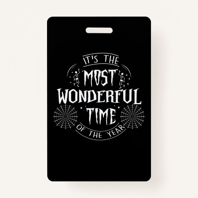 Halloween It Is The Most Wonderful Time Birthday Badge (Front)