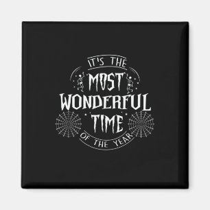 Halloween It Is The Most Wonderful Time Birthday Magnet