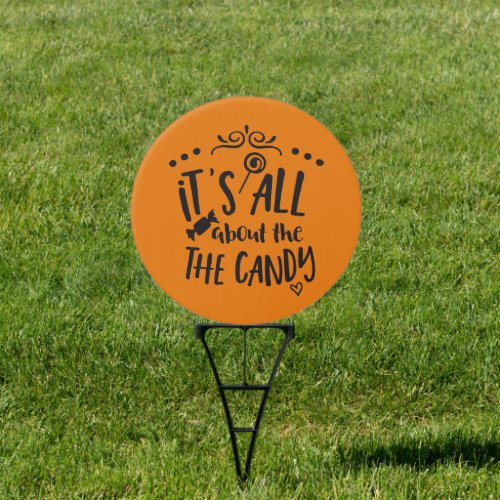 Halloween its all about the candy word art sign