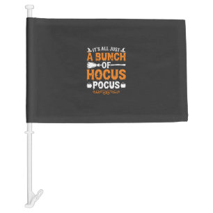 Halloween Its All Just Hocus Pocus Witch Car Flag