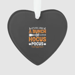 Halloween Its All Just Hocus Pocus Witch Ornament