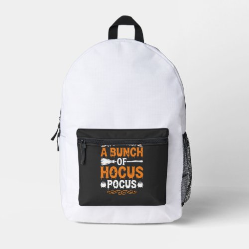 Halloween Its All Just Hocus Pocus Witch Printed Backpack