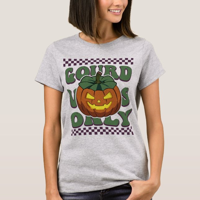 Halloween Jack O Lantern Gourd Vibes Only T-Shirt (Front)