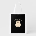 Halloween Just A Boo - Cute Boo - Trick Or Treat Grocery Bag