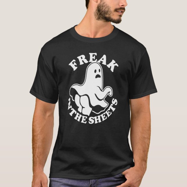 Halloween Just A Freak In The Sheets T-Shirt (Front)