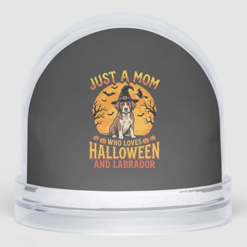 Halloween Labrador Mom Witch Dog Design_1 Snow Globe
