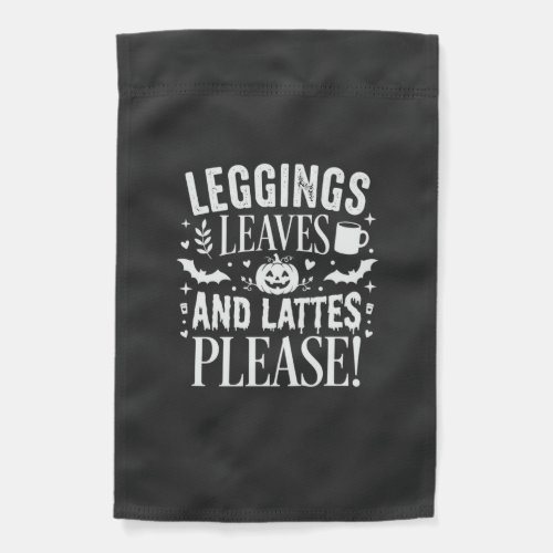 Halloween Leggings Leaves and Lattes Fall Coffee D Garden Flag