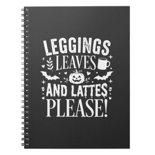 Halloween Leggings Leaves and Lattes Fall Coffee D Notebook