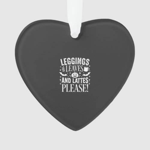 Halloween Leggings Leaves and Lattes Fall Coffee D Ornament