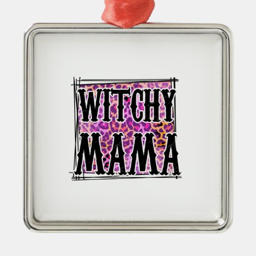 Halloween Leopard Witchy Mama Birthday Metal Ornament