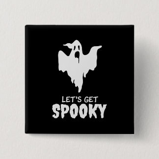 Halloween Let Get Spooky Birthday Button