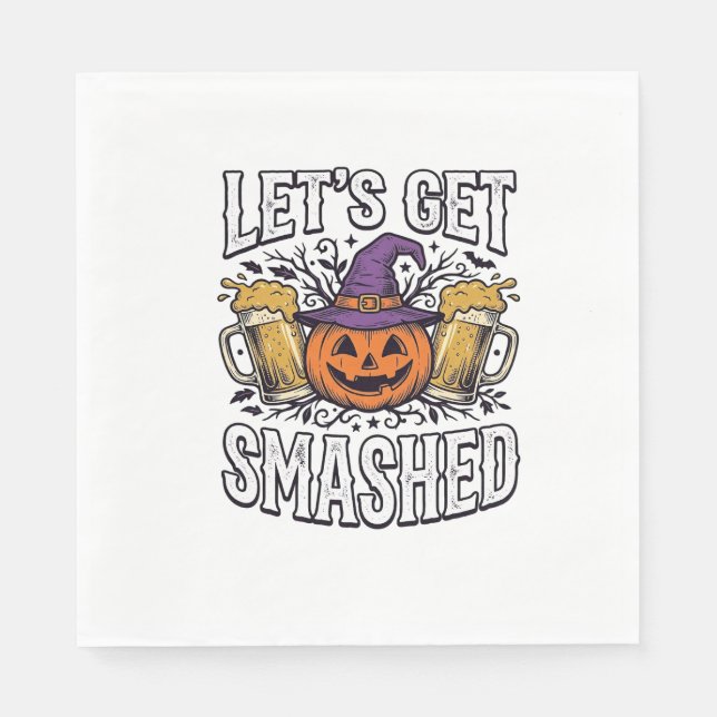 Halloween Let’s Get Smashed Pumpkin Beer Napkins (Front)
