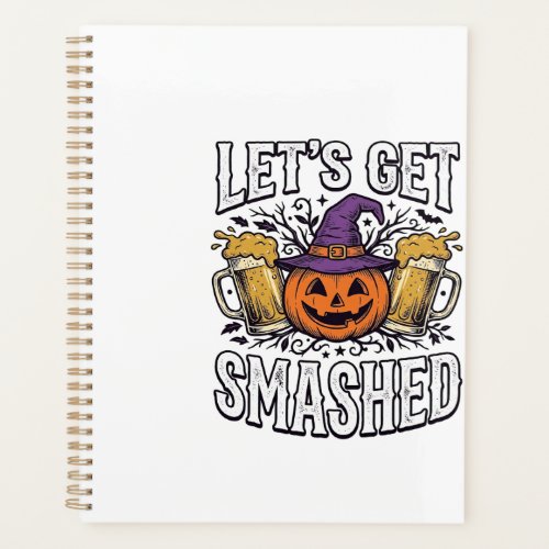 Halloween Let’s Get Smashed Pumpkin Beer Planner