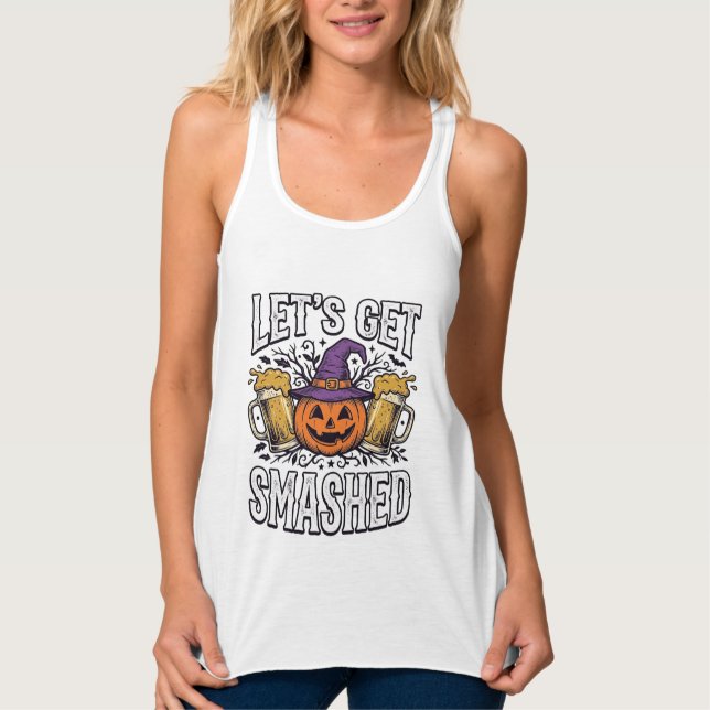 Halloween Let’s Get Smashed Pumpkin Beer Tank Top (Front)