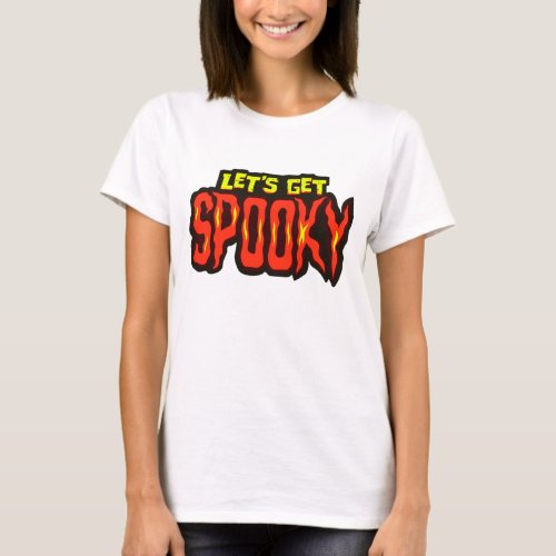 Halloween Lets get spooky T_Shirt