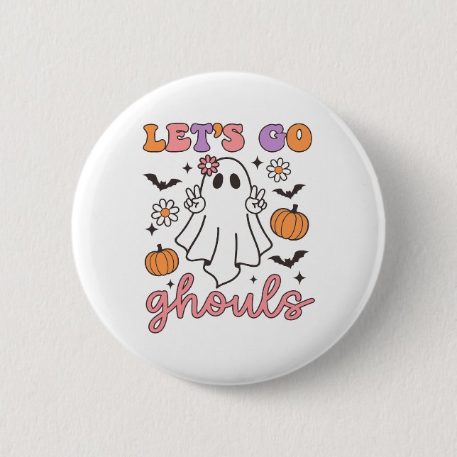 Halloween Let's Go Ghouls Ghost Retro Costume Wome Button (Front)