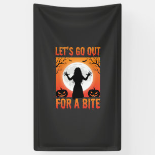 Halloween Let's Go Out For a Bite Horror Banner