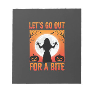 Halloween Let's Go Out For a Bite Horror Notepad