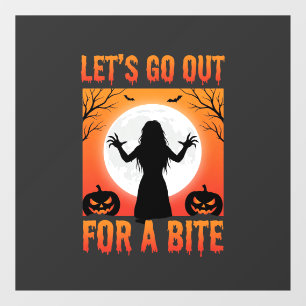 Halloween Let's Go Out For a Bite Horror Window Cling