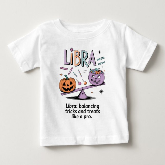 Halloween Libra Zodiac Funny Quote Baby T-Shirt (Front)