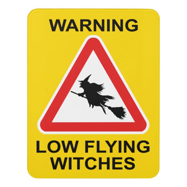 Halloween, Low Flying Witches, Warning Sign (Contemporary Vert)