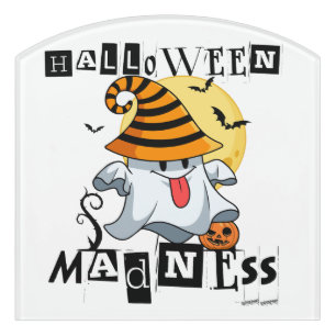 Halloween Madness Funny Ghost October Harvest Fun Door Sign