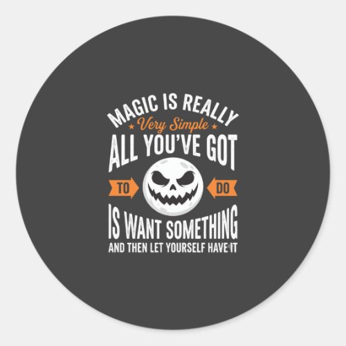 Halloween Magic Quote Pumpkin Face Design Classic Round Sticker