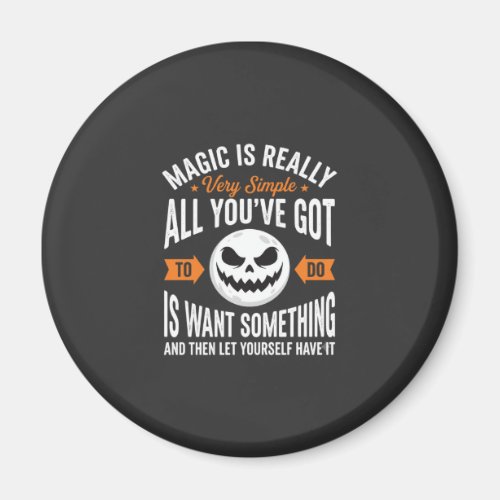 Halloween Magic Quote Pumpkin Face Design Magnet