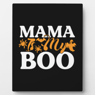 Halloween Mama Is My Boo Birthday Plaque