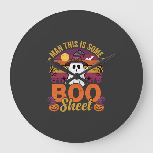 Halloween Man This Is Some Boo Sheet Ghost Design Large Clock