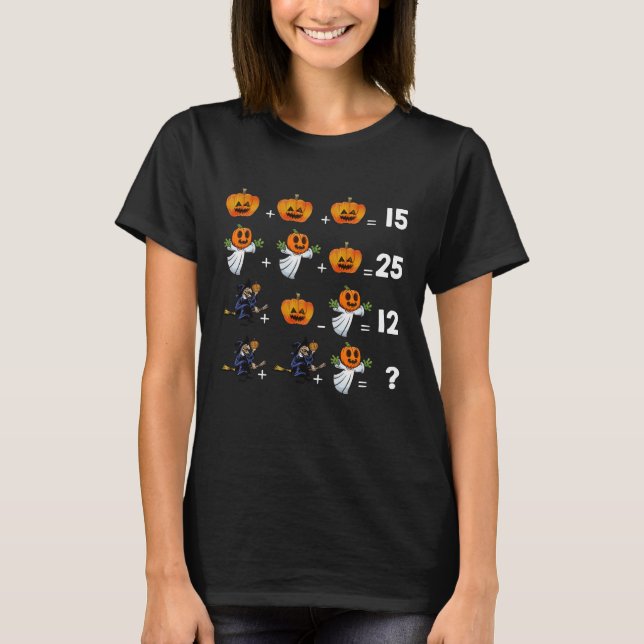 Halloween Math Equations  for Math Teachers T-Shirt (Front)