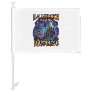 Halloween Means Happiness Haunted Castle Witch Moo Car Flag