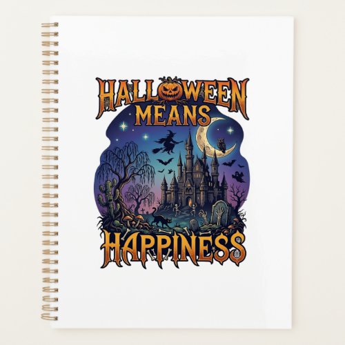 Halloween Means Happiness Haunted Castle Witch Moo Planner