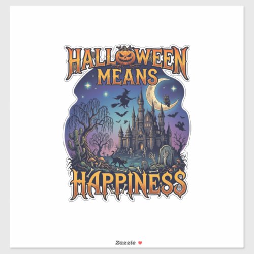 Halloween Means Happiness Haunted Castle Witch Moo Sticker
