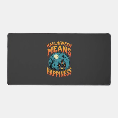 Halloween Means Happiness Haunted House Vector Desk Mat
