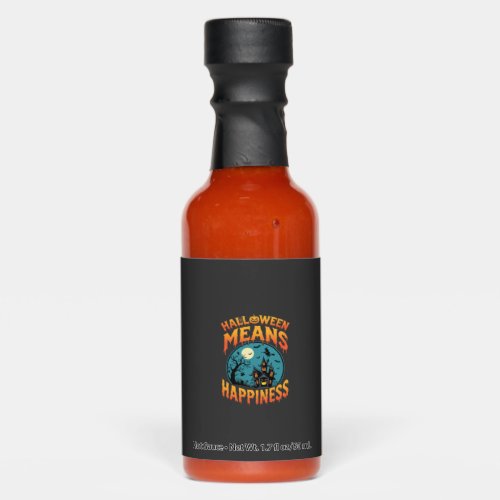 Halloween Means Happiness Haunted House Vector Hot Sauces