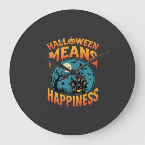 Halloween Means Happiness Haunted House Vector Large Clock