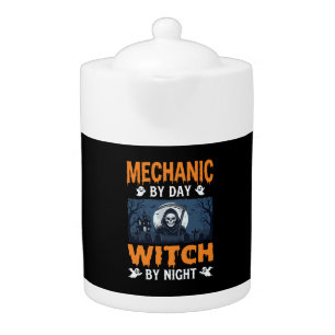 Halloween Mechanic by Day Witch by Night Teapot