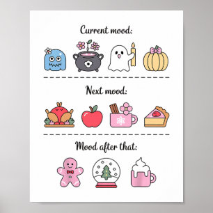 Halloween Meme Current Mood Thanksgiving Christmas Poster