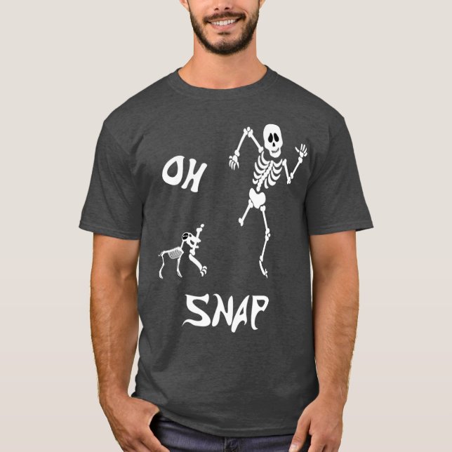 Halloween  Men Women Oh Snap Skeleton and Dog T-Shirt (Front)