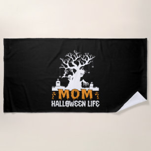 Halloween Mom Halloween Life Birthday Beach Towel