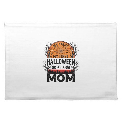 Halloween Mom My First Spooky Vintage_1 Cloth Placemat